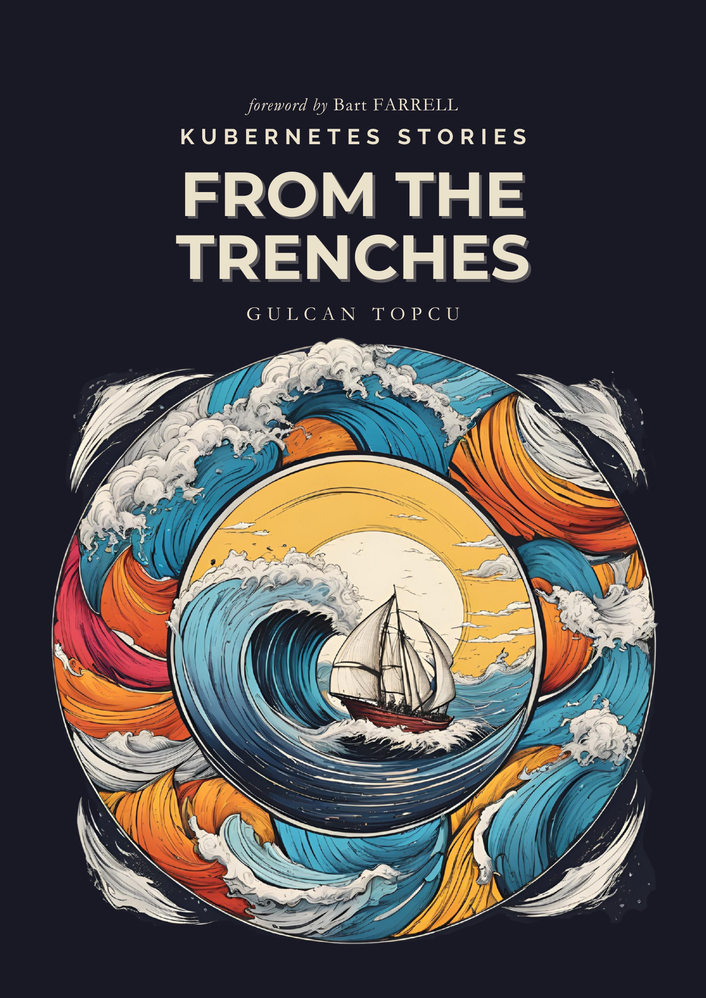 Kubernetes Stories from the Trenches